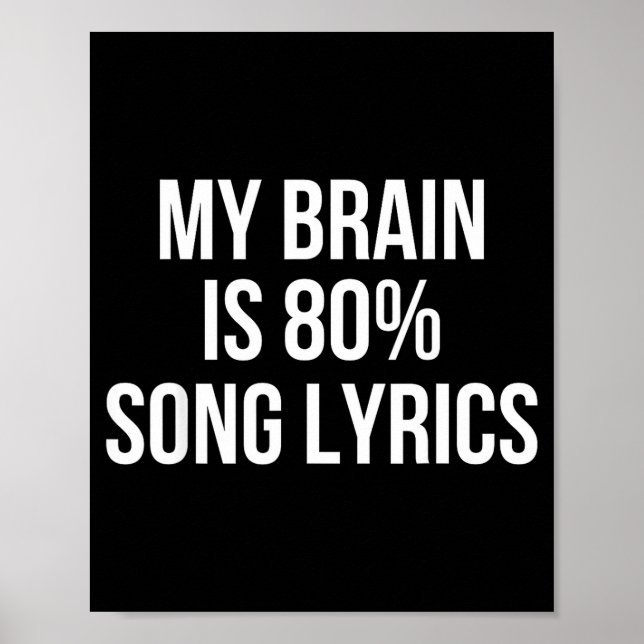 Cute Graphic Design Quote For Music Lover Cool  Poster (Vorne)