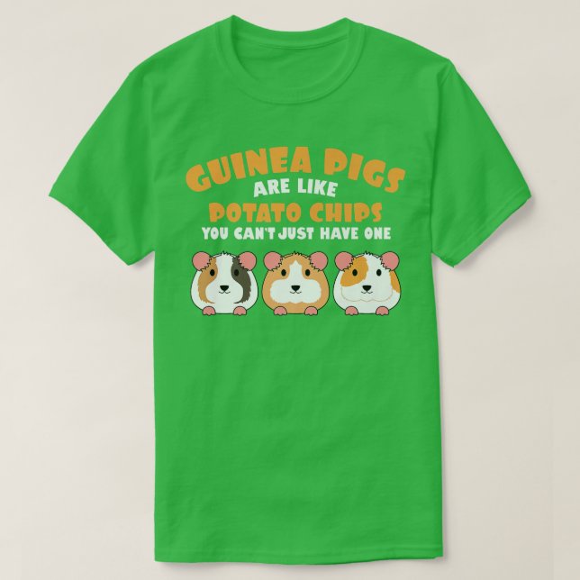 Cute Guinea Pigs are Like Potato Chips Furry Potat T-Shirt (Design vorne)