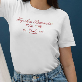 Cute Hopeless Romantic Book Club T-Shirt