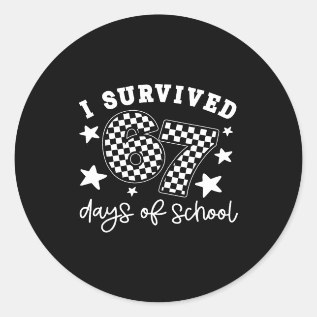Cute I Survived 67 Days Of School Six Seven Meme T Runder Aufkleber (Vorderseite)