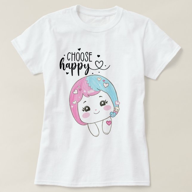 Cute Kawaii “Choose Happy”  – Adorable Posi T-Shirt (Design vorne)