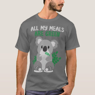 Cute Koala Bear All My Meals Are Green Vegetarian T-Shirt