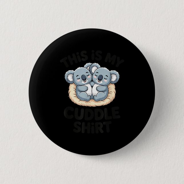 Cute Koala Couple This Is My Cuddle  Button (Vorderseite)