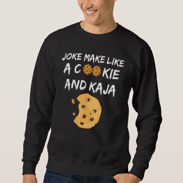 Cute Korean Language Joke Make Like a Cookie and K Sweatshirt (Vorderseite)