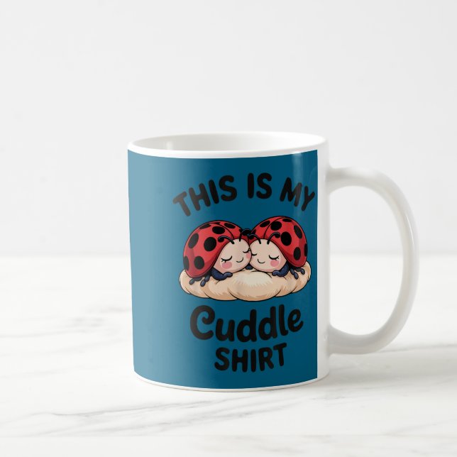 Cute Ladybug Couple This Is My Cuddle  Kaffeetasse (Rechts)