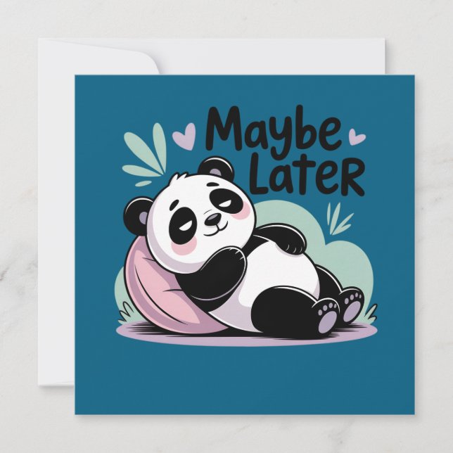 Cute Lazy Panda – “Maybe Later” Relaxing Panda Einladung (Vorderseite)