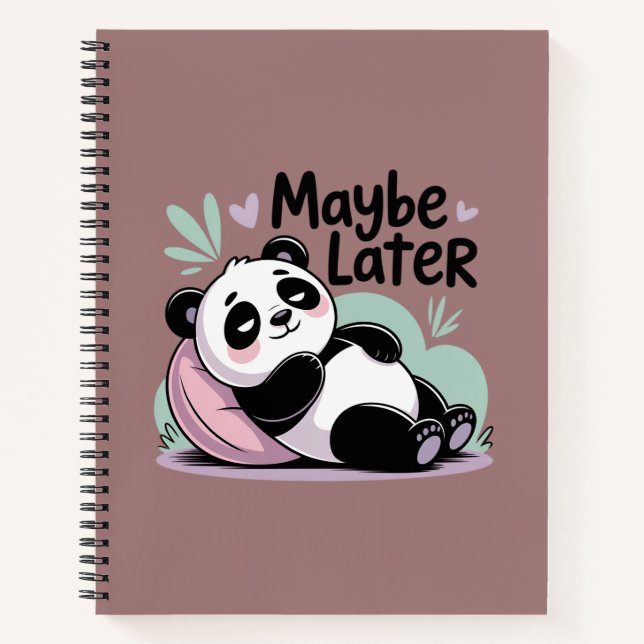 Cute Lazy Panda – “Maybe Later” Relaxing Panda Notizbuch (Vorderseite)