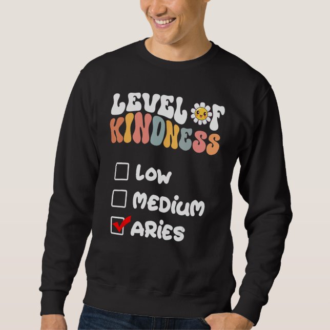 Cute Level of Kindness Aries Zodiac Sign Daisy Flo Sweatshirt (Vorderseite)