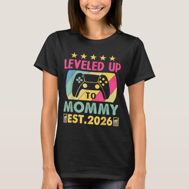 Cute Leveled Up To Mommy 2026 Awesome Promoted To  T-Shirt (Vorderseite)