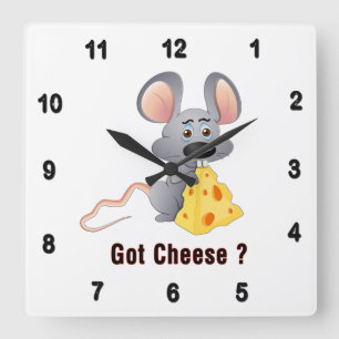 Cute Little Mouse with Chunk of Cheese  GOT CHEESE Quadratische Wanduhr