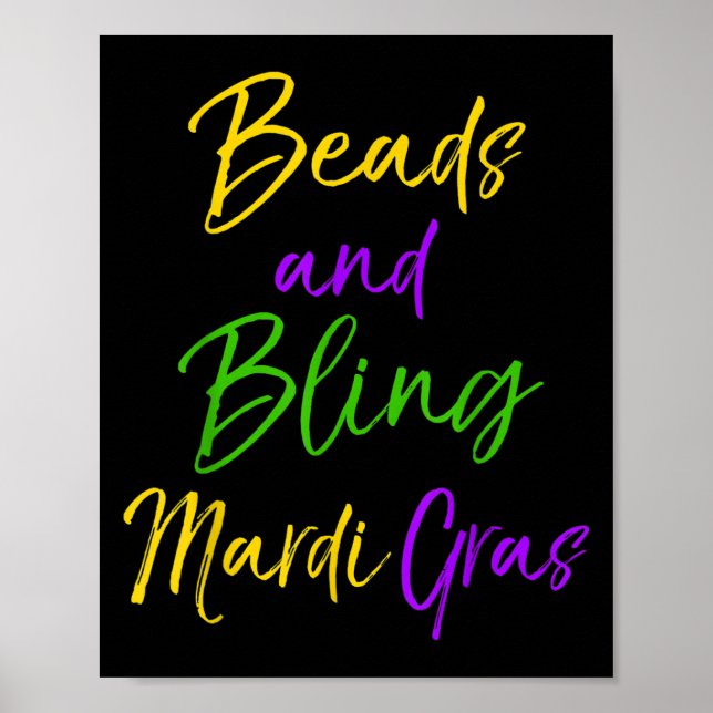 Cute Mardi Gras Party Quote Gift Beads And Bling M Poster (Vorne)