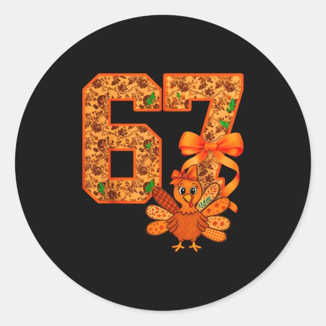 Cute Meme 67 Coquette Bow Turkey Thanksgiving Aest Runder Aufkleber (Vorderseite)