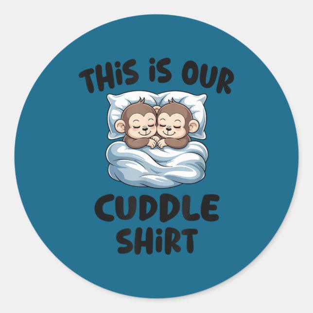 Cute Monkey Couple This Is Our Cuddle  Runder Aufkleber (Vorderseite)