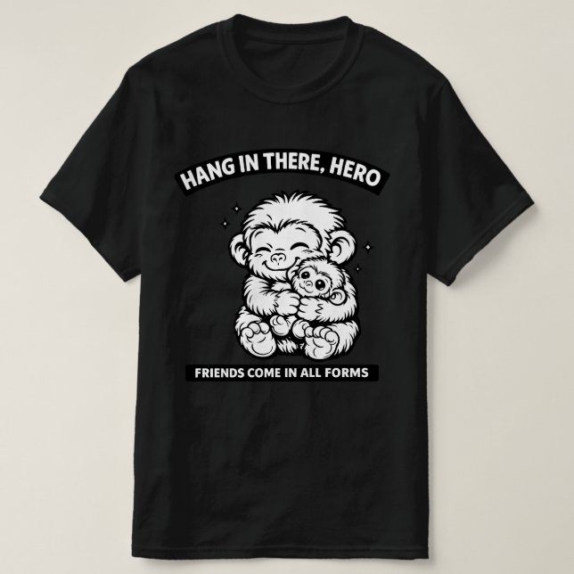 Cute Monkeys Hugging Friends Come in All Forms  T-Shirt (Design vorne)