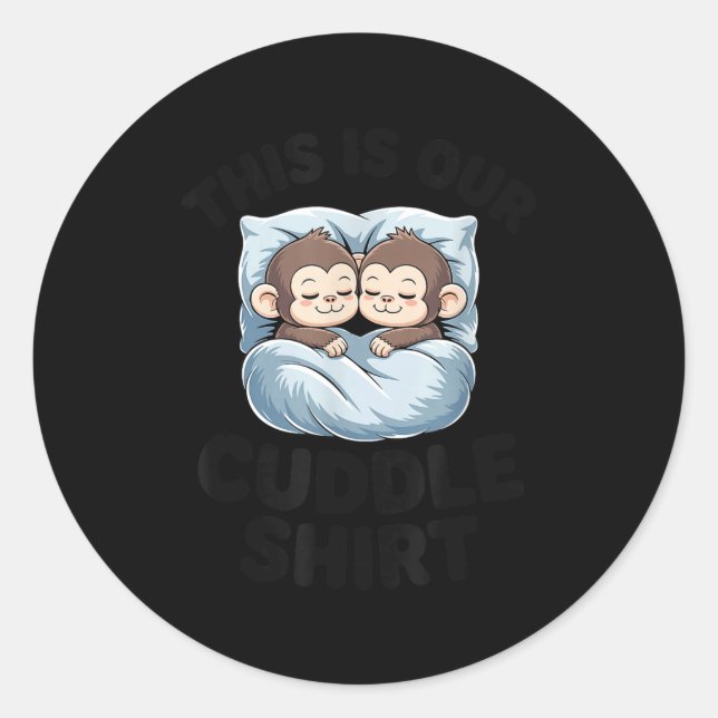 Cute Monkeys Snuggle This Is Our Cuddle  Runder Aufkleber (Vorderseite)
