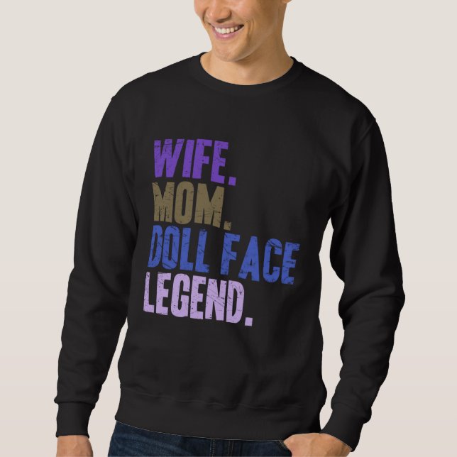 Cute Mother s Day Wife Mom Doll Face Sweatshirt (Vorderseite)