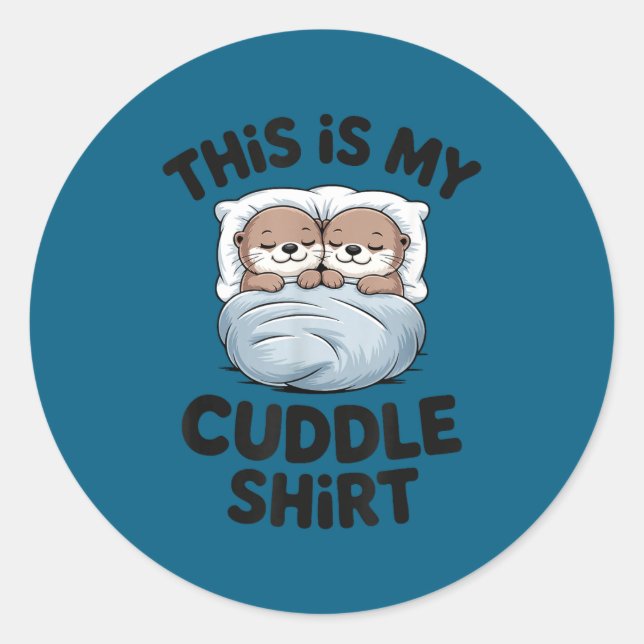 Cute Otter Couple Snuggle This Is My Cuddle  Runder Aufkleber (Vorderseite)