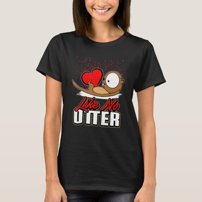 Cute Otter Valentine's Day T Shirt for Girls Women (Vorderseite)