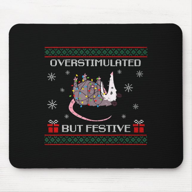Cute Overstimulated But Festive Funny Ssum Ugly Ch Mousepad (Vorne)