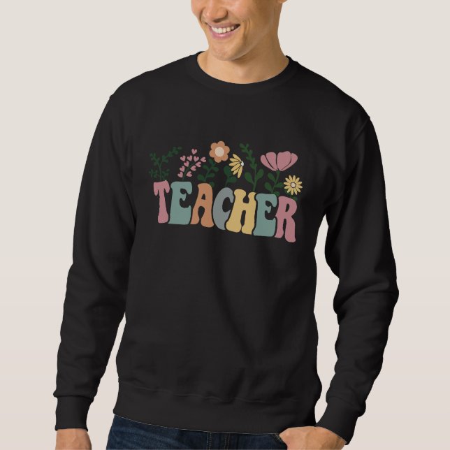Cute Pastel Happy Teacher Educator Garden Of Flowe Sweatshirt (Vorderseite)
