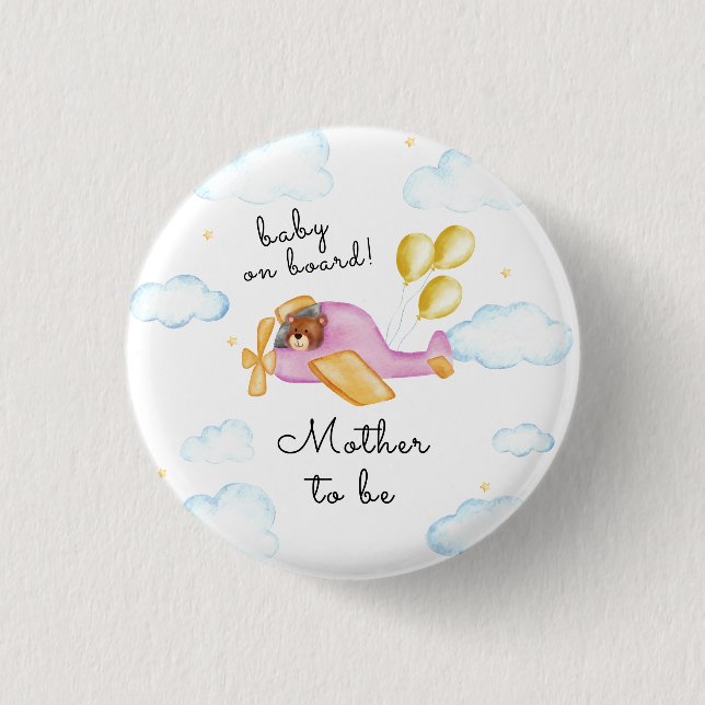 Cute Pilot Bear Airplane Mother To Be Baby Shower  Button (Vorderseite)