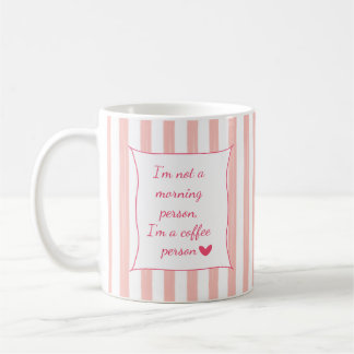 Cute Pink Striped Customizable Coffee Quote Mug