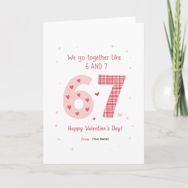 Cute Pink We Go Together Like 6 and 7 Design Karte (Vorderseite)