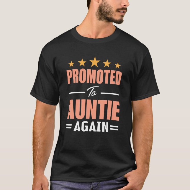 Cute Promoted To Auntie Again  Going To Be Aunt Ag T-Shirt (Vorderseite)