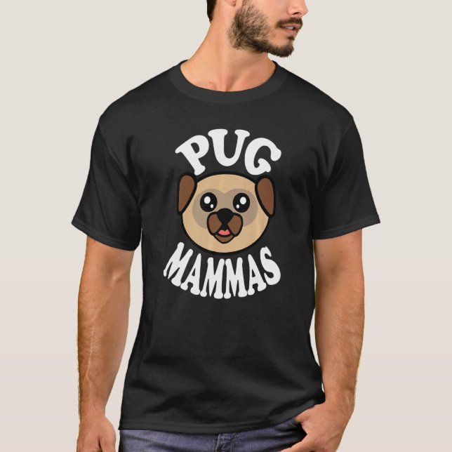 Cute Pug Mammas   T-Shirt (Vorderseite)