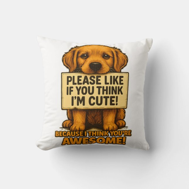 Cute Puppy, Funny Dog Lover Quote Kissen (Vorderseite)