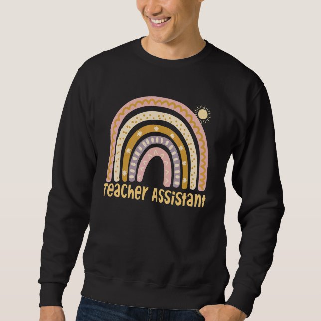 Cute Rainbow Teacher Assistant Last Day Of School  Sweatshirt (Vorderseite)