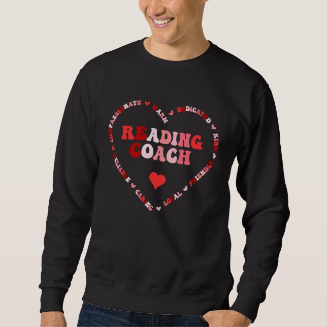 Cute Reading Coach Valentines Day Heart Sweatshirt (Vorderseite)