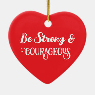 Cute Red Strong and Courageous Heart Keramik Ornament