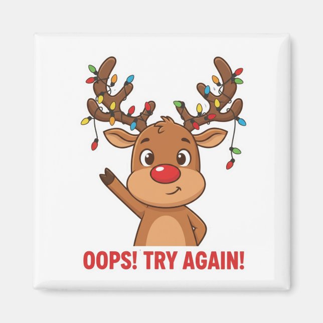 Cute Reindeer Oops Try Again Encouragement Magnet (Devant)