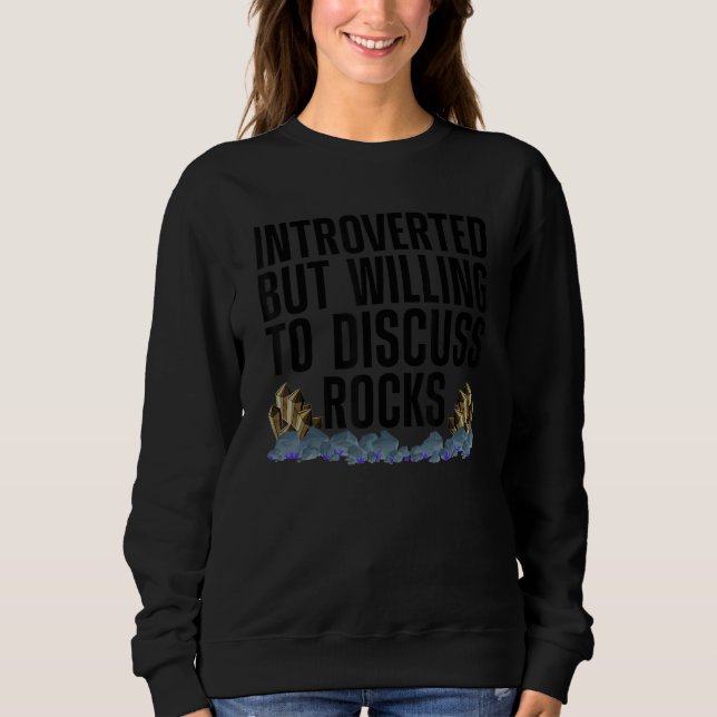 Cute Rock Collector For Men Women Crystal Hunting  Sweatshirt (Vorderseite)