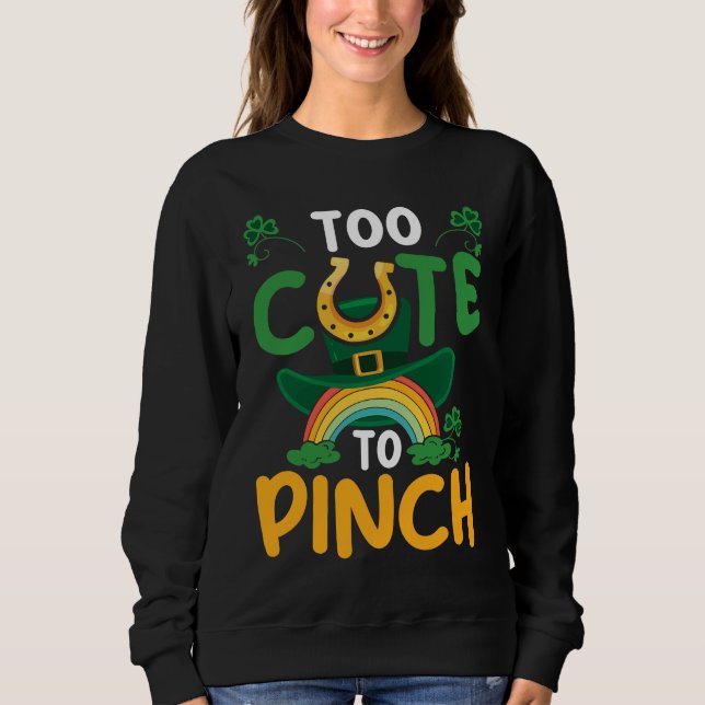 Cute Saint Paddys Irish Lucky St Patricks Day Sweatshirt (Vorderseite)