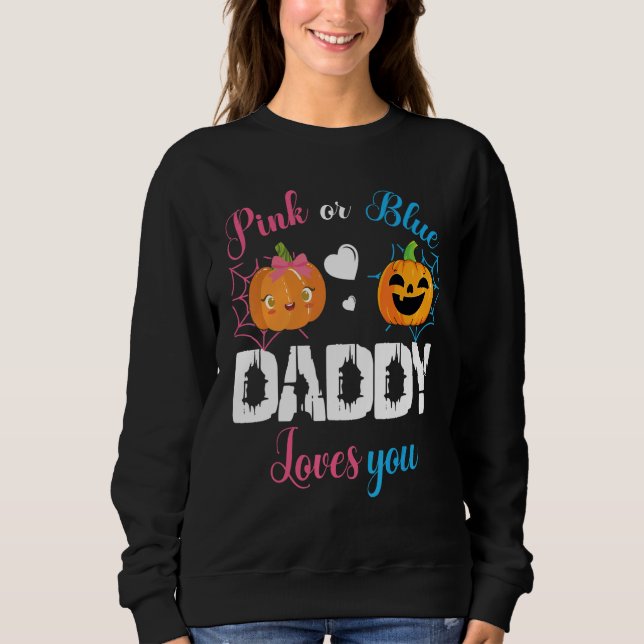 Cute Scary Pumpkin Boy Girl Mom Pink Or Blue Daddy Sweatshirt (Vorderseite)