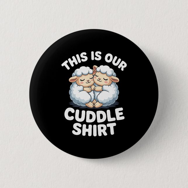 Cute Sheep Couple This Is Our Cuddle  Button (Vorderseite)