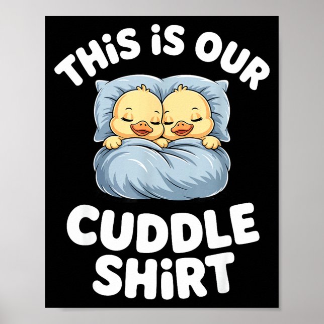 Cute Sleeng Ducks This Is Our Cuddle  Poster (Vorne)