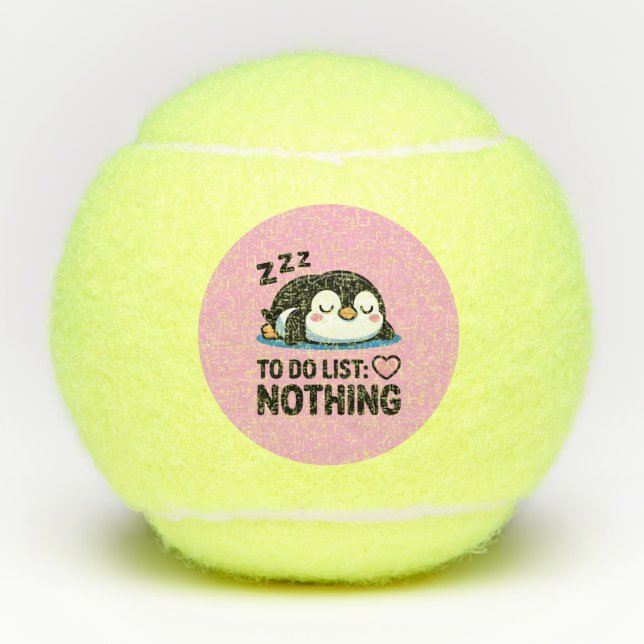 cute sleeping penguin, to do list nothing tennisbälle (Vorderseite)