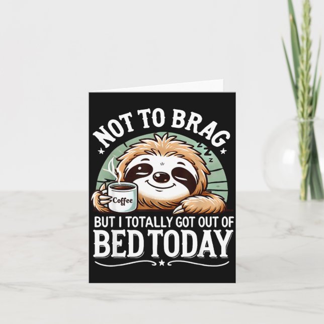 Cute Sloth Coffee Funny Quote Caffeine Lover Gift  Karte (Vorderseite)