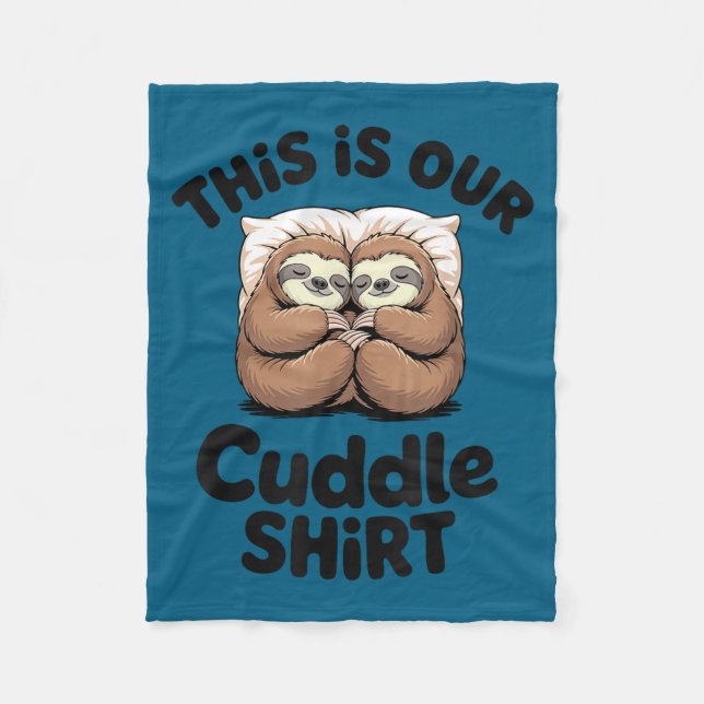 Cute Sloth Couple This Is Our Cuddle  Fleecedecke (Vorderseite)