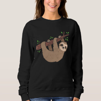 Cute Sloth Hanging Lazy Sloths Owner Animal  Graph Sweatshirt