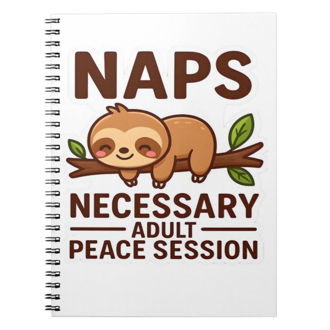 Cute Sloth Naps � Necessary Adult Peace Session Cl Notizblock (Vorderseite)