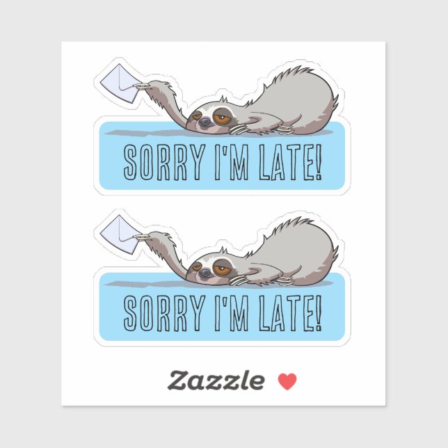 Cute Sloth Sorry I'm Late Funny Belated Cartoon Aufkleber (Blatt)