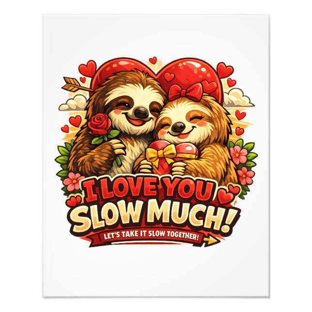 Cute Sloth Valentine’s Day Love Design, I Love You Fotodruck (Vorne)
