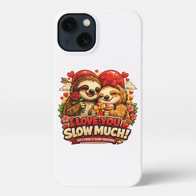 Cute Sloth Valentine’s Day Love Design, I Love You iPhone Hülle (Rückseite)
