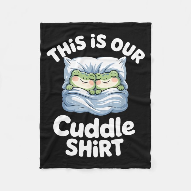 Cute Snuggly Frog Lovers This Is Our Cuddle  Fleecedecke (Vorderseite)