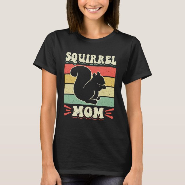 Cute Squirrels Rodent  Squirrel Mom  1 T-Shirt (Vorderseite)