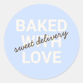 Cute Sweet Delivery Baked With Love Bakery Runder Aufkleber